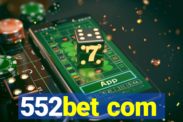 552bet com